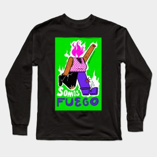 Somos fuego Long Sleeve T-Shirt